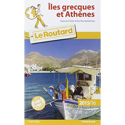 Le Routard Iles Grecques Et Athènes : Sans La Crète Et Les Îles Ioniennes - Publicité Le Routard Iles Grecques Et Athènes : Sans La Crète Et Les Îles Ioniennes - Publicité