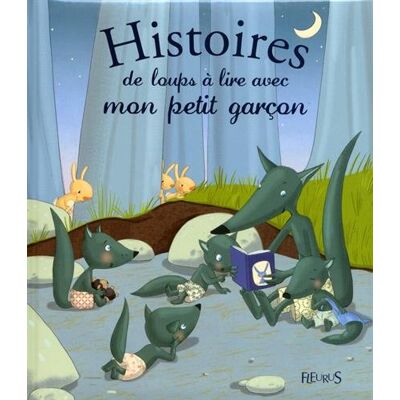 Ghislaine Biondi Histoires De Loups À Lire Avec Mon Petit Garçon - Publicité Ghislaine Biondi Histoires De Loups À Lire Avec Mon Petit Garçon - Publicité
