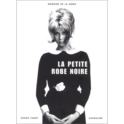 Didier Ludot La Petite Robe Noire - Publicité Didier Ludot La Petite Robe Noire - Publicité