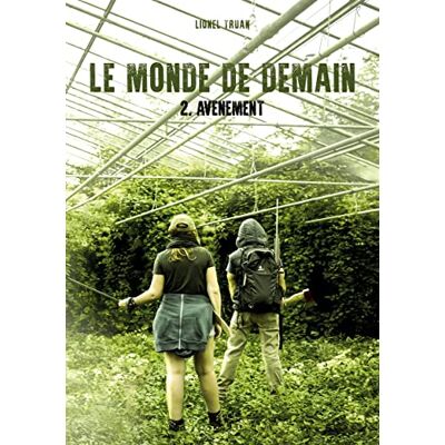 Lionel Truan Le Monde De Demain : Avènement - Publicité Lionel Truan Le Monde De Demain : Avènement - Publicité