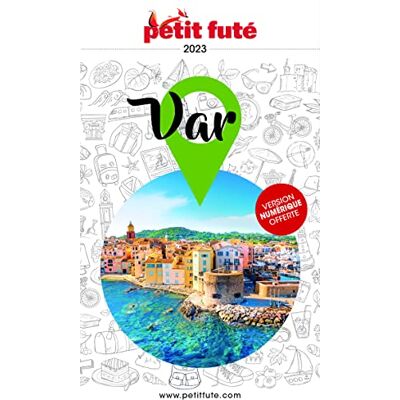Petit Futé Var : 2023 - Publicité Petit Futé Var : 2023 - Publicité