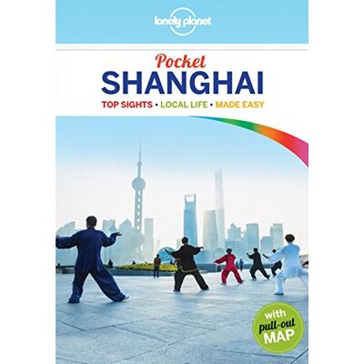 Lonely Planet Pocket Shanghai : Top Sights, Local Life, Made Easy - Publicité Lonely Planet Pocket Shanghai : Top Sights, Local Life, Made Easy - Publicité