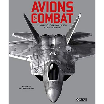 Riccardo Niccoli Avions De Combat : Les Modèles Qui Ont Marqué L'Histoire De L'Aviation Militaire - Publicité Riccardo Niccoli Avions De Combat : Les Modèles Qui Ont Marqué L'Histoire De L'Aviation Militaire - Publicité