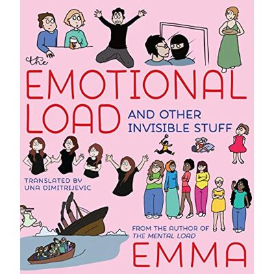 Emma The Emotional Load: And Other Invisible Stuff - Publicité Emma The Emotional Load: And Other Invisible Stuff - Publicité