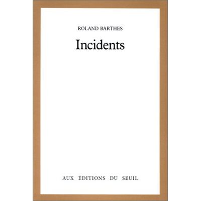 Barthes-R Incidents - Publicité Barthes-R Incidents - Publicité