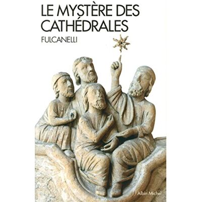 Fulcanelli Le Mystère Des Cathédrales Et L'Interprétation Ésotérique Des Symboles Hermétiques Du Grand Oeuvre - Publicité Fulcanelli Le Mystère Des Cathédrales Et L'Interprétation Ésotérique Des Symboles Hermétiques Du Grand Oeuvre - Publicité