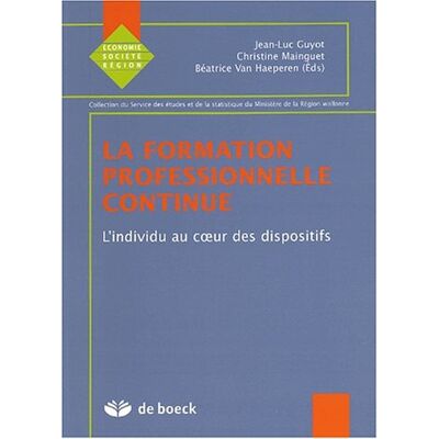 Jean-Luc Guyot La Formation Professionnelle Continue. Vol. 2003. L'Individu Au Coeur Des Dispositifs - Publicité Jean-Luc Guyot La Formation Professionnelle Continue. Vol. 2003. L'Individu Au Coeur Des Dispositifs - Publicité