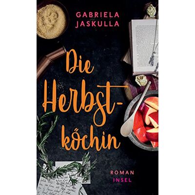 Gabriela Jaskulla Die Herbstköchin: Roman (Insel Taschenbuch) - Publicité Gabriela Jaskulla Die Herbstköchin: Roman (Insel Taschenbuch) - Publicité