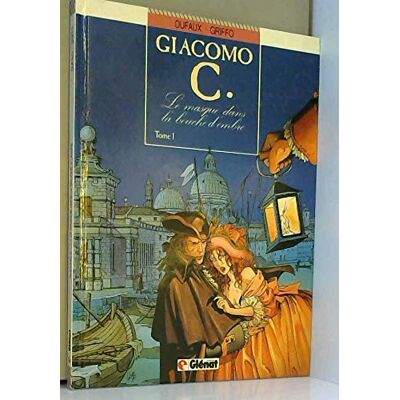 Jean Dufaux Giacomo C, Tome 1 : Le Masque Dans La Bouche D'Ombre (Glen.Vécu) - Publicité Jean Dufaux Giacomo C, Tome 1 : Le Masque Dans La Bouche D'Ombre (Glen.Vécu) - Publicité