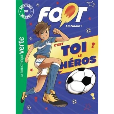 Foot En Finale ! : C'Est Toi Le Héros - Publicité Foot En Finale ! : C'Est Toi Le Héros - Publicité