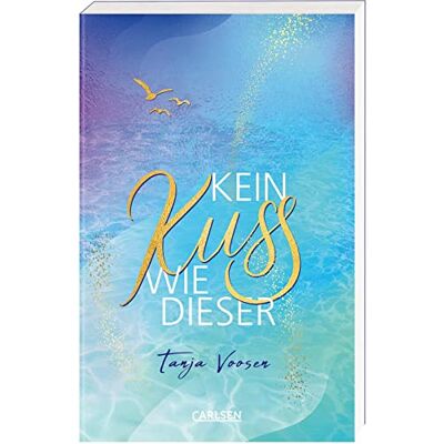 Tanja Voosen Kein Kuss Wie Dieser: Zuckersüße Romance Ab 14 - Publicité Tanja Voosen Kein Kuss Wie Dieser: Zuckersüße Romance Ab 14 - Publicité