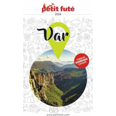 Petit Futé Var : 2024 - Publicité Petit Futé Var : 2024 - Publicité