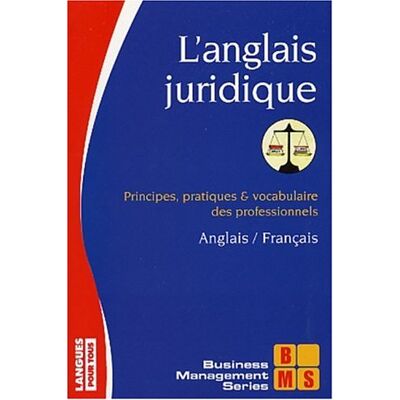 Collectif L'Anglais Juridique : Principes, Pratiques Et Vocabulaire Des Professionnels : Anglais-Français - Publicité Collectif L'Anglais Juridique : Principes, Pratiques Et Vocabulaire Des Professionnels : Anglais-Français - Publicité