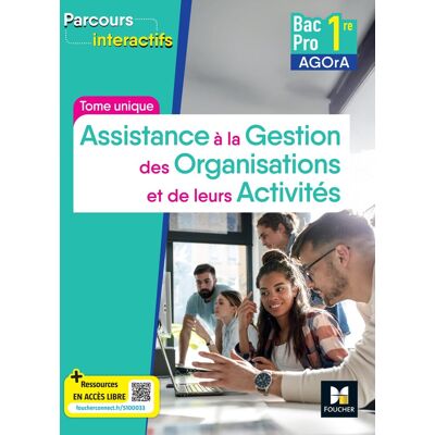 Collectif Assistance À La Gestion Des Organisations Et De Leurs Activités : 1re Bac Pro Agora : Tome Unique - Publicité Collectif Assistance À La Gestion Des Organisations Et De Leurs Activités : 1re Bac Pro Agora : Tome Unique - Publicité