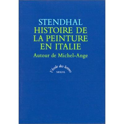 Stendhal Histoire De La Peinture Italienne. Vol. 2. Autour De Michel-Ange - Publicité Stendhal Histoire De La Peinture Italienne. Vol. 2. Autour De Michel-Ange - Publicité