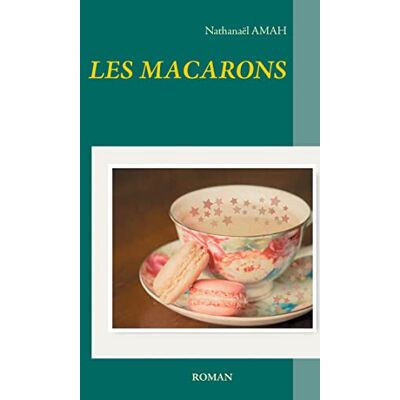 Nathanael Amah Les Macarons - Publicité Nathanael Amah Les Macarons - Publicité