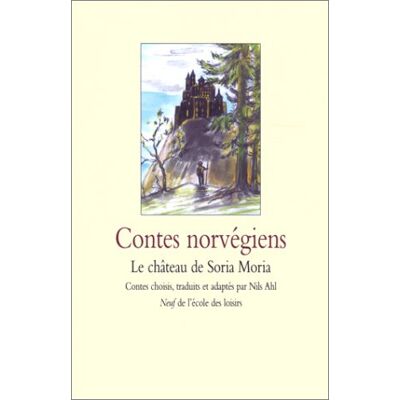 Collectif Le Château De Soria Moria : Contes Norvégiens - Publicité Collectif Le Château De Soria Moria : Contes Norvégiens - Publicité