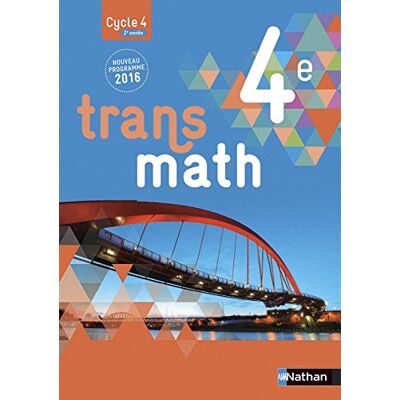 Joël Malaval Transmath 4e, Cycle 4, 2e Année : Nouveau Programme 2016 : Grand Format - Publicité Joël Malaval Transmath 4e, Cycle 4, 2e Année : Nouveau Programme 2016 : Grand Format - Publicité
