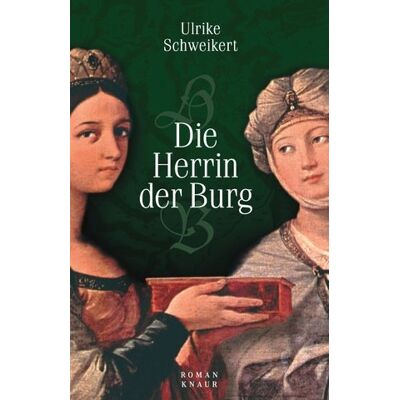 Ulrike Schweikert Die Herrin Der Burg - Publicité Ulrike Schweikert Die Herrin Der Burg - Publicité