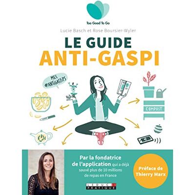 Lucie Basch Le Guide Anti-Gaspi - Publicité Lucie Basch Le Guide Anti-Gaspi - Publicité