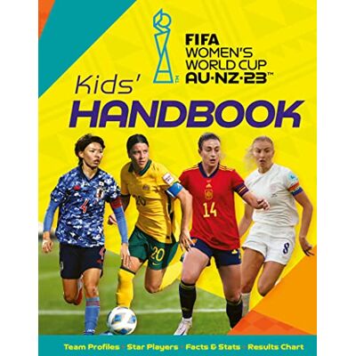 Emily Stead Fifa Women'S World Cup Australia/new Zealand 2023: Kids' Handbook - Publicité Emily Stead Fifa Women'S World Cup Australia/new Zealand 2023: Kids' Handbook - Publicité