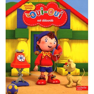 Collectif Oui-Oui Est Débordé - Publicité Collectif Oui-Oui Est Débordé - Publicité