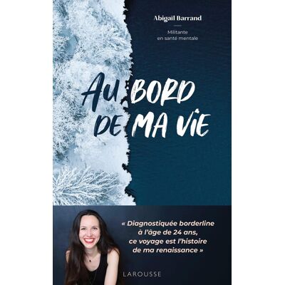 Abigaïl Barrand Au Bord De Ma Vie - Publicité Abigaïl Barrand Au Bord De Ma Vie - Publicité