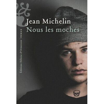 Jean Michelin Nous Les Moches - Publicité Jean Michelin Nous Les Moches - Publicité