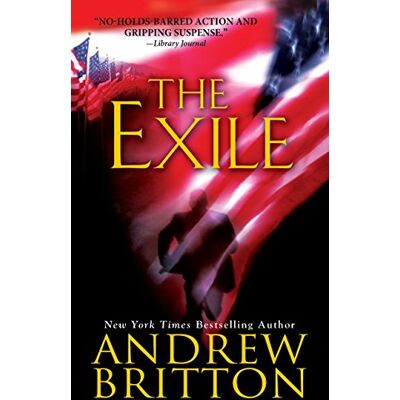 Andrew Britton The Exile (A Ryan Kealey Thriller, Band 4) - Publicité Andrew Britton The Exile (A Ryan Kealey Thriller, Band 4) - Publicité