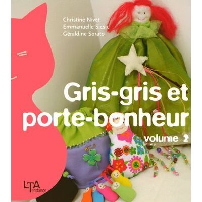 Christine Nivet Gris-Gris Et Porte-Bonheur. Vol. 2 - Publicité Christine Nivet Gris-Gris Et Porte-Bonheur. Vol. 2 - Publicité