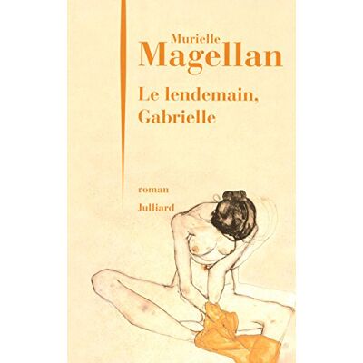 Murielle Magellan Le Lendemain, Gabrielle - Publicité Murielle Magellan Le Lendemain, Gabrielle - Publicité