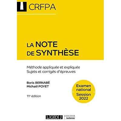 Boris Bernabé La Note De Synthèse : Méthode Appliquée Et Expliquée, Sujets Et Corrigés D'Épreuves : Examen National, Session 2022 - Publicité Boris Bernabé La Note De Synthèse : Méthode Appliquée Et Expliquée, Sujets Et Corrigés D'Épreuves : Examen National, Session 2022 - Publicité