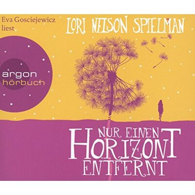 Lori Nelson Spielman Nur Einen Horizont Entfernt (Hörbestseller) - Publicité Lori Nelson Spielman Nur Einen Horizont Entfernt (Hörbestseller) - Publicité