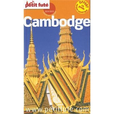Petit Futé Cambodge : 2014-2015 - Publicité Petit Futé Cambodge : 2014-2015 - Publicité