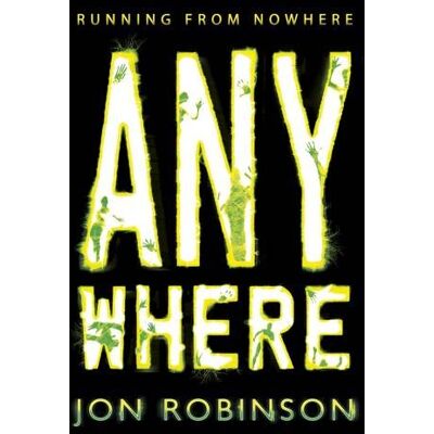 Jon Robinson Anywhere (Nowhere Book 2) - Publicité Jon Robinson Anywhere (Nowhere Book 2) - Publicité