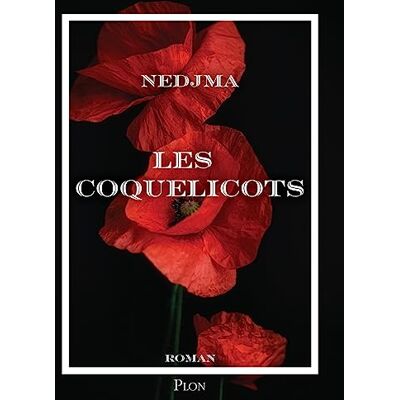 Nedjma Les Coquelicots - Publicité Nedjma Les Coquelicots - Publicité