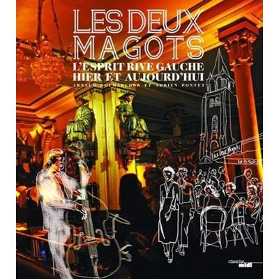 Les Deux Magots : L'Esprit Rive Gauche - Publicité Les Deux Magots : L'Esprit Rive Gauche - Publicité