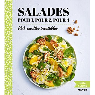 Mango Salades Pour 1, Pour 2, Pour 4 : 100 Recettes Inratables - Publicité Mango Salades Pour 1, Pour 2, Pour 4 : 100 Recettes Inratables - Publicité