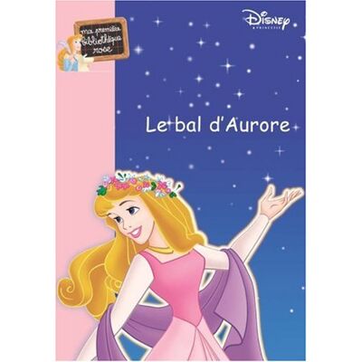 Disney Le Bal D'Aurore - Publicité Disney Le Bal D'Aurore - Publicité
