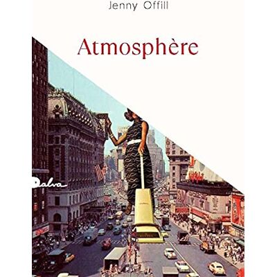 Jenny Offill Atmosphère - Publicité Jenny Offill Atmosphère - Publicité