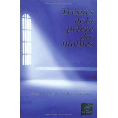 Bayard Trésors De La Prière Des Moines : Tamié, Etiolles, Mazille, Landévennec - Publicité Bayard Trésors De La Prière Des Moines : Tamié, Etiolles, Mazille, Landévennec - Publicité