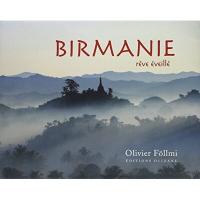 Olivier Föllmi Birmanie : Rêve Éveillé - Publicité Olivier Föllmi Birmanie : Rêve Éveillé - Publicité