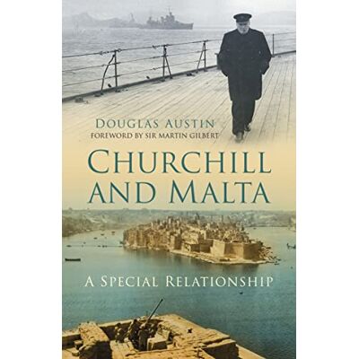 Austin Churchill And Malta: A Special Relationship - Publicité Austin Churchill And Malta: A Special Relationship - Publicité