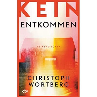 Christoph Wortberg Kein Entkommen: Katja Sands Erster Fall – Kriminalroman Die Münchner Kommissarin In Ihrem Spektakulären Ersten Fall (Die Katja-Sand-Trilogie, Band 1) - Publicité Christoph Wortberg Kein Entkommen: Katja Sands Erster Fall – Kriminalroman Die Münchner Kommissarin In Ihrem Spektakulären Ersten Fall (Die Katja-Sand-Trilogie, Band 1) - Publicité