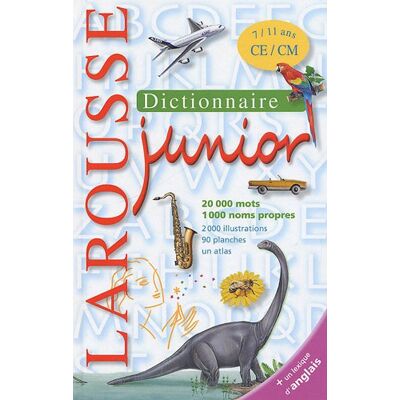 Dictionnaire Larousse Junior, 7-11 Ans, Ce-Cm - Publicité Dictionnaire Larousse Junior, 7-11 Ans, Ce-Cm - Publicité