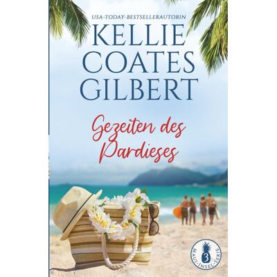 Kellie Coates Gilbert Gezeiten Des Pardieses (Maui-Insel-Serie, Band 3) - Publicité Kellie Coates Gilbert Gezeiten Des Pardieses (Maui-Insel-Serie, Band 3) - Publicité