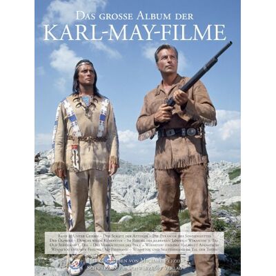 Michael Petzel Das Grosse Album Der Karl May Filme, Band 2 - Publicité Michael Petzel Das Grosse Album Der Karl May Filme, Band 2 - Publicité