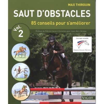 Max Thirouin Saut D'Obstacles. Vol. 2. 85 Conseils Pour S'Améliorer - Publicité Max Thirouin Saut D'Obstacles. Vol. 2. 85 Conseils Pour S'Améliorer - Publicité
