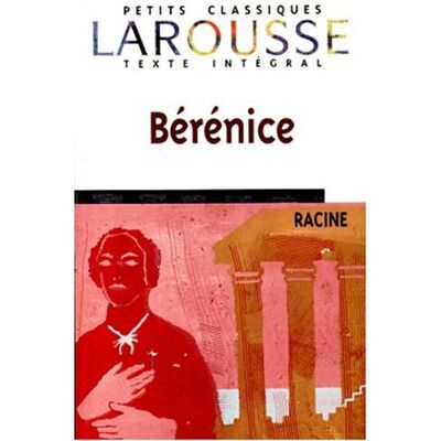 Jean Racine Berenice, Texte Integral - Publicité Jean Racine Berenice, Texte Integral - Publicité