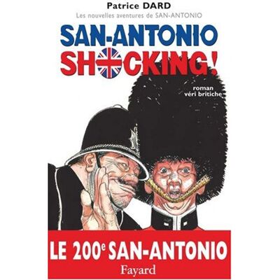 Patrice Dard Les Nouvelles Aventures De San-Antonio. San-Antonio Shocking ! : Roman Véri Britiche - Publicité Patrice Dard Les Nouvelles Aventures De San-Antonio. San-Antonio Shocking ! : Roman Véri Britiche - Publicité